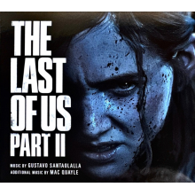 Gustavo Santaolalla & Mac Quayle - The Last of Us Part II (Original Soundtrack)