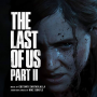 Gustavo Santaolalla & Mac Quayle - The Last of Us Part II (Original Soundtrack)