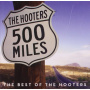 Hooters, The - 500 Miles - The Best Of