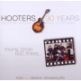 Hooters, The - More Than  500 Miles