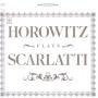 Horowitz, Vladimir - Horowitz: The Celebrated Scarlatti Recordings - Sony Classical Originals