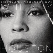 Houston, Whitney - I Wish You Love: More From The Bodyguard