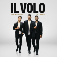 Il Volo - 10 Years - The best of