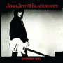 Jett, Joan & The Blackhearts - Greatest Hits
