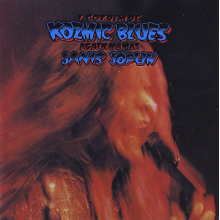 Joplin, Janis - I Got Dem Ol' Kozmic Blues Again Mama!