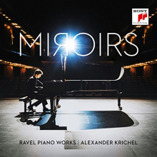 Krichel, Alexander - Miroirs - Ravel Piano Works