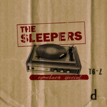 Sleepers, the - Comeback Special
