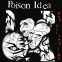 Poison Idea - War All the Time