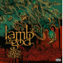 Lamb of God - Ashes of the Wake (20th Anniversary Edition)
