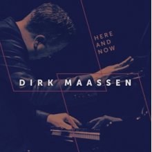 Maassen, Dirk - Here and Now