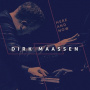 Maassen, Dirk - Here and Now