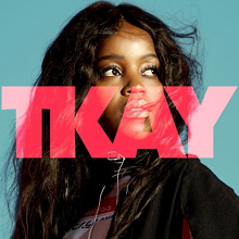 Maidza, Tkay - TKAY