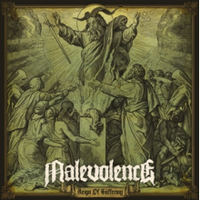 Malevolence - Reign Of Suffering (Re-issue 2023)