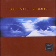 Miles, Robert - Dreamland incl. One and One