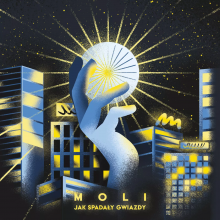 Moli - Jak spadaly gwiazdy
