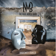 Neal Morse Band, The - Innocence & Danger