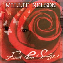 Nelson, Willie - First Rose of Spring