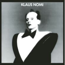 Nomi, Klaus - Klaus Nomi