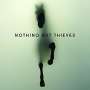 Nothing But Thieves - Nothing But Thieves (Deluxe)