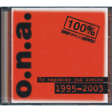 O.N.A. - To Naprawde Juz Koniec