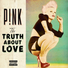 P!NK - The Truth About Love