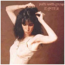 Patti Smith Group - Easter
