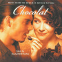 Portman, Rachel - Chocolat (Original Motion Picture Soundtrack)