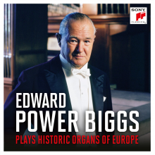 Power Biggs, E. - E. Power Biggs plays Historic Organs of Europe