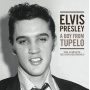 Presley, Elvis - A Boy from Tupelo: The Complete 1953-1955 Recordings