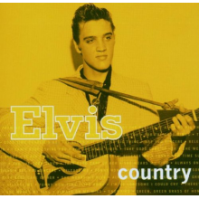 Presley, Elvis - Elvis Country