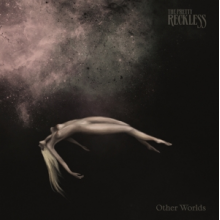 Pretty Reckless, The - Other Worlds