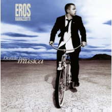 Ramazzotti, Eros - Donde hay musica