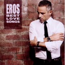 Ramazzotti, Eros - Eros Best Love Songs