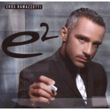 Ramazzotti, Eros - e2