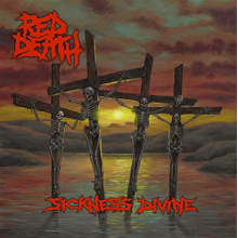 Red Death - Sickness Divine