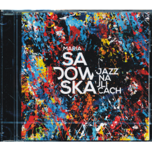Sadowska, Maria - Jazz na ulicach