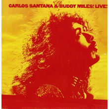 Santana, Carlos, & Buddy Miles - Carlos Santana & Buddy Miles Live!