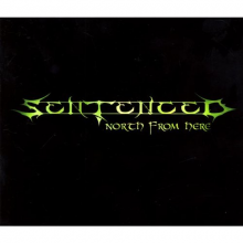 Sentenced - North From Here (Re-Issue + Bonus)