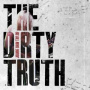 Shaw Taylor, Joanne - The Dirty Truth