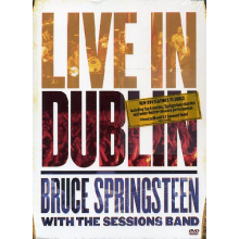 Springsteen, Bruce with the Sessions Band - Live In Dublin