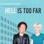 Borby, Flemming/Greta Brinkman - Hell is Too Far