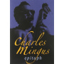 Mingus, Charles - Epitaph