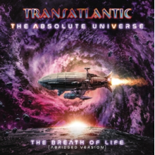 Transatlantic - The Absolute Universe: The Breath Of Life (Abridged Version)