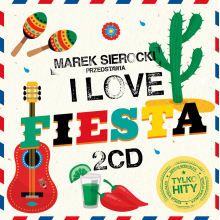 Various - Marek Sierocki Przedstawia: I Love Fiesta