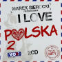 Various - Marek Sierocki Przedstawia: I Love Polska 2