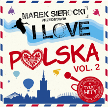 Various - Marek Sierocki Przedstawia: I Love Polska vol. 2