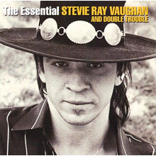 Vaughan, Stevie Ray & Double Trouble - The Essential Stevie Ray Vaughan and Double Trouble