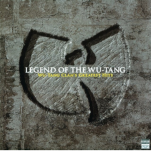 Wu-Tang Clan - Legend Of The Wu-Tang: Wu-Tang Clan's Greatest Hits