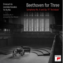 Yo-Yo Ma, Leonidas Kavakos & Emanuel Ax - Beethoven for Three: Symphony No. 4 and Op. 97 "Archduke"