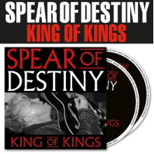 Spear of Destiny - King of Kings